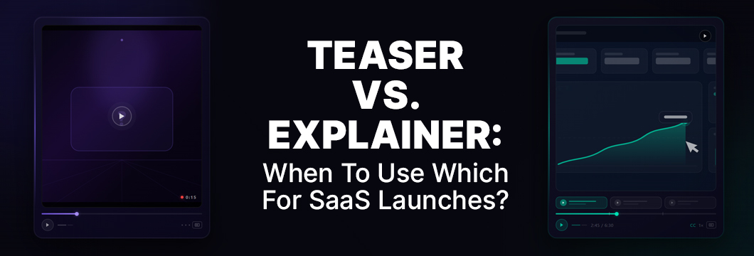 A split screen graphic illustrating the difference between a high-energy SaaS teaser video and a detailed product explainer video showing software UI.
